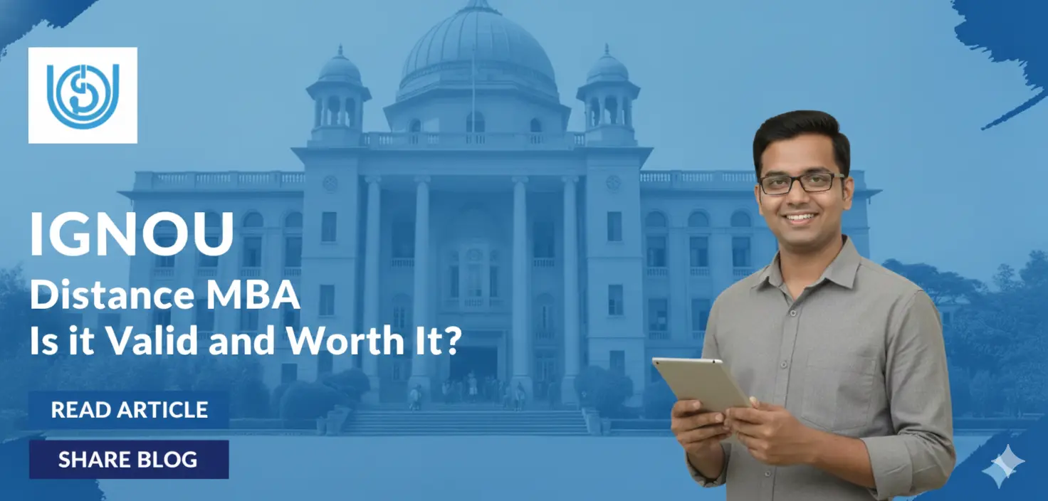 Is IGNOU Distance MBA Valid and Worth?