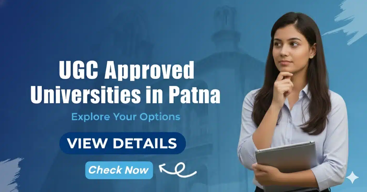 ugc approved universities in patna for distance education