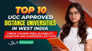 UGC Approved Distance Universities in West India